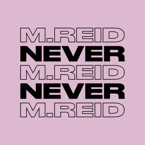 NEVER NEVER - MARK REID, TOUCH SENSITIVE RECORDS