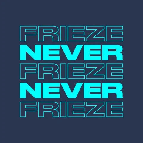 NEVER NEVER | FRIEZE MIX 4 - FEB 2021