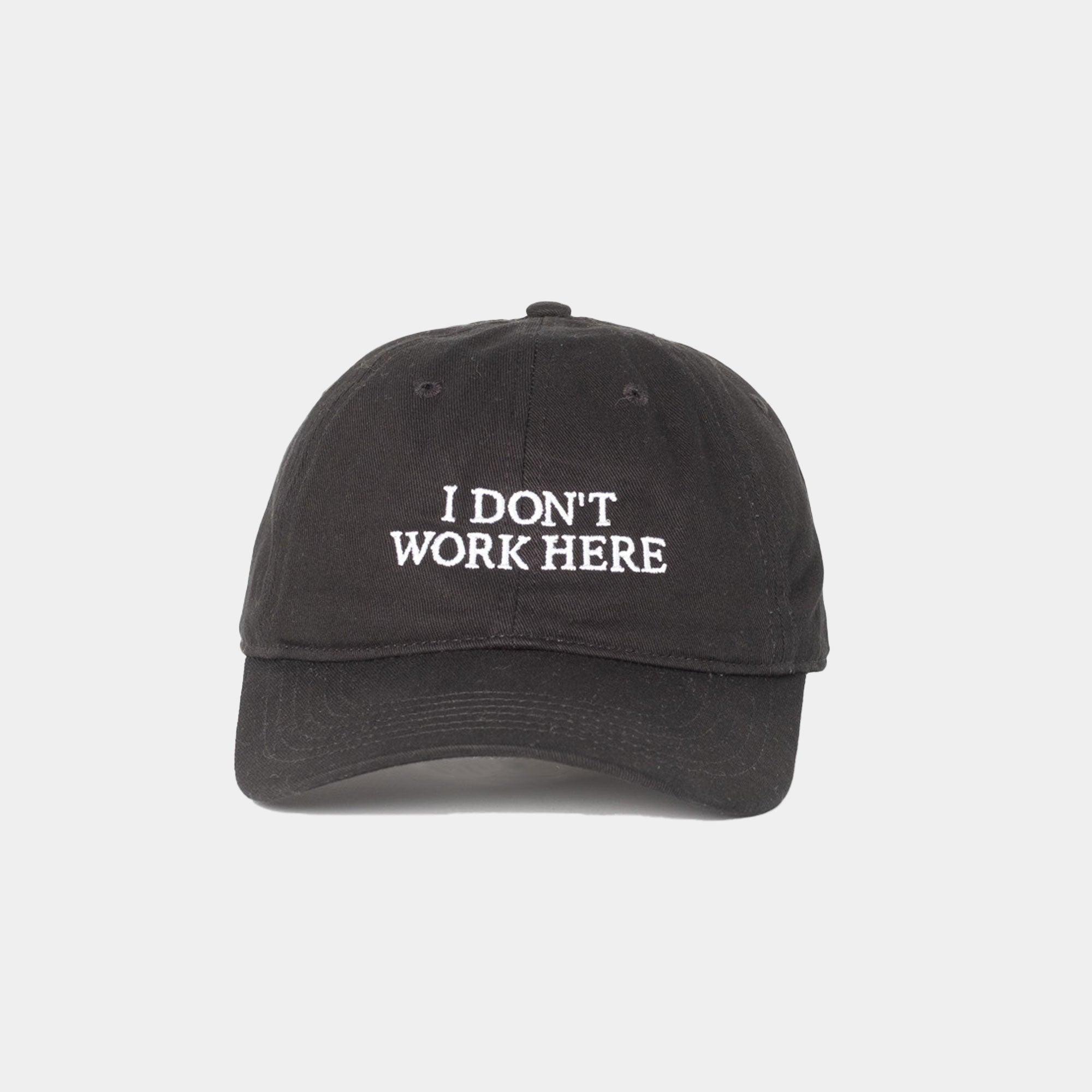 IDEA Sorry I Don't Work Here Hat - Black - Never Never