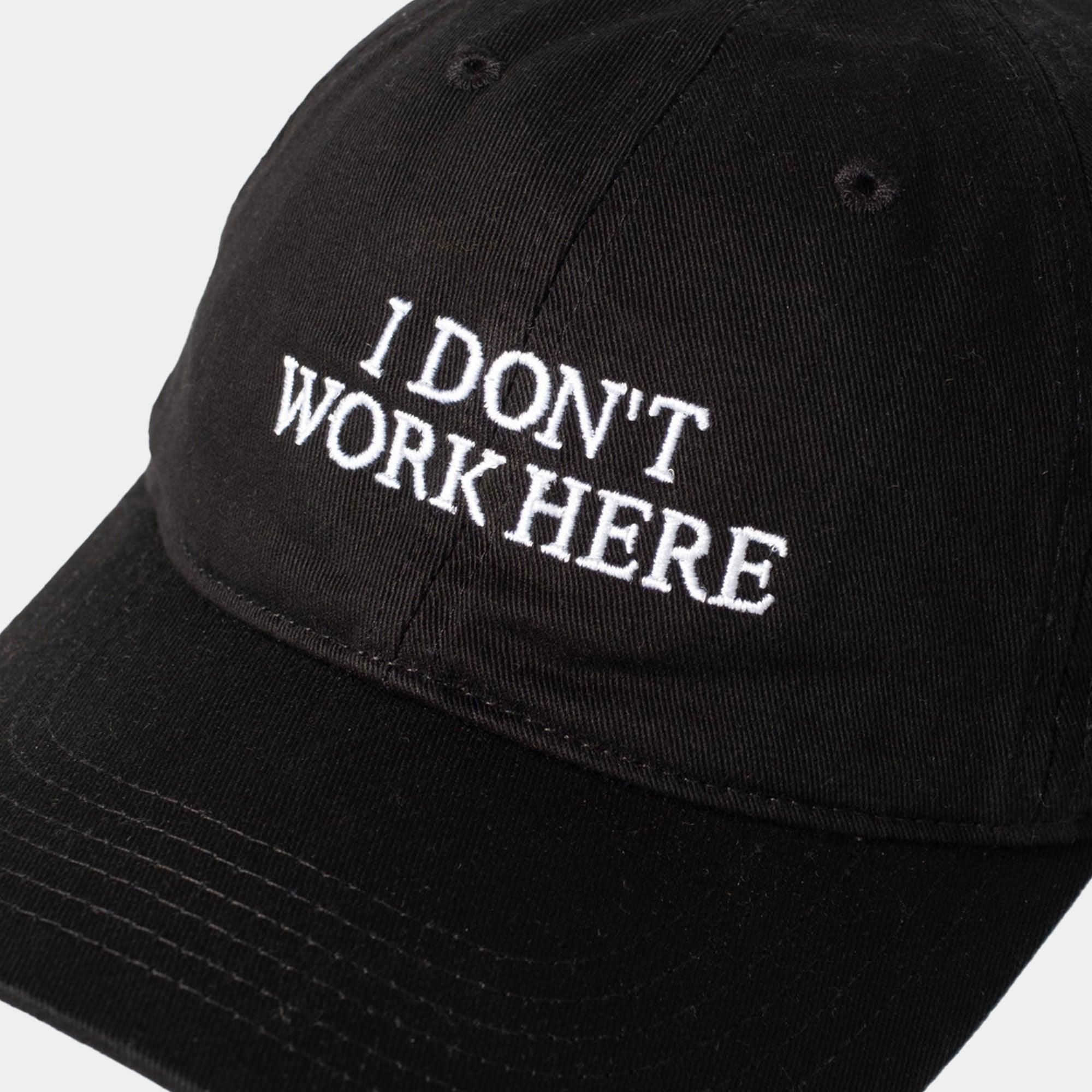 IDEA Sorry I Don't Work Here Hat - Black - Never Never