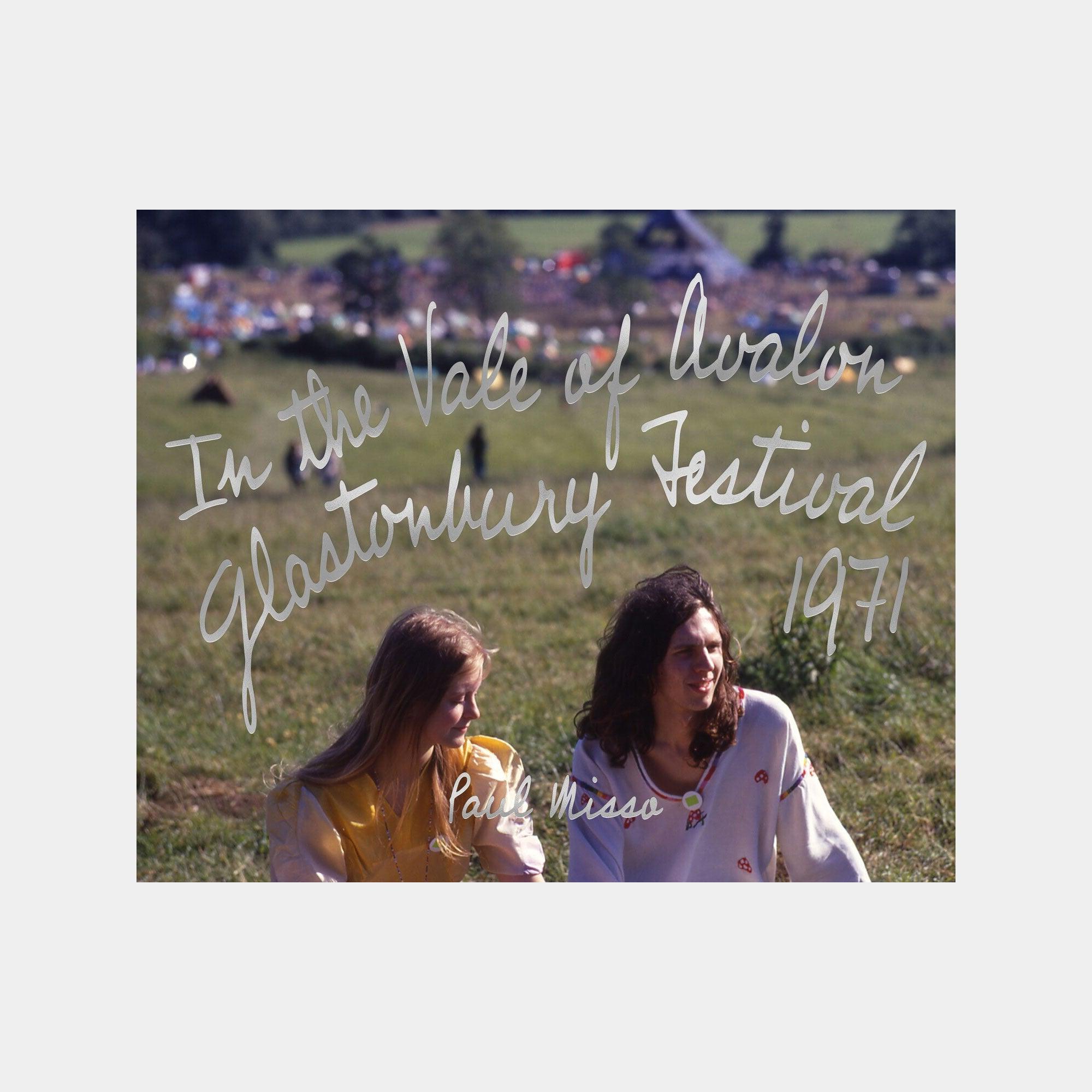 IDEA In the Vale of Avalon: Glastonbury Festival 1971 - Never Never