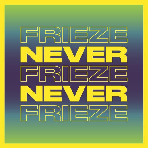 NEVER NEVER | FRIEZE MIX 1 - RAGE SPECIAL