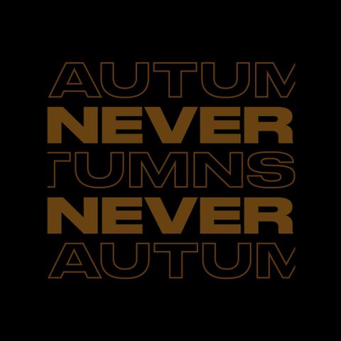 AUTUMNS MIX - NEVER NEVER