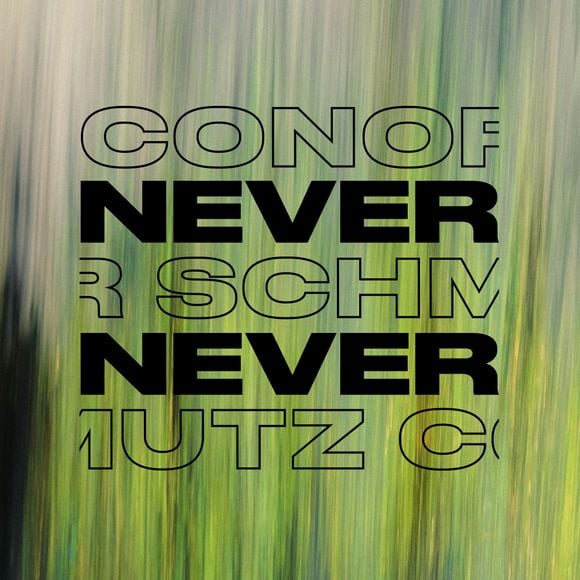 CONOR SCHMTZ - NEVER NEVER MIX SEPT '25