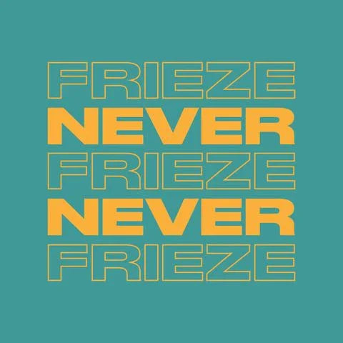 NEVER NEVER - CHRIS FRIEZE