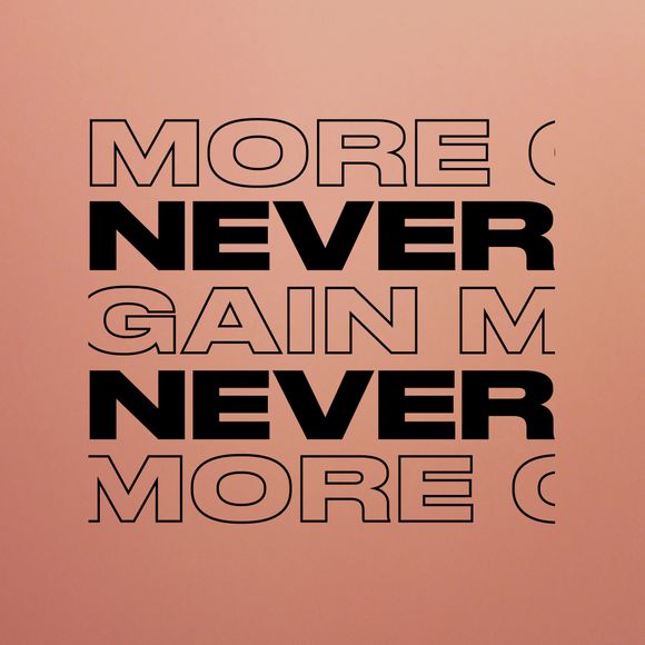 MORE GAIN - NEVER NEVER MIX