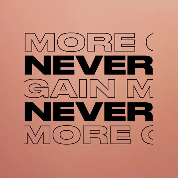 MORE GAIN - NEVER NEVER MIX - Never Never