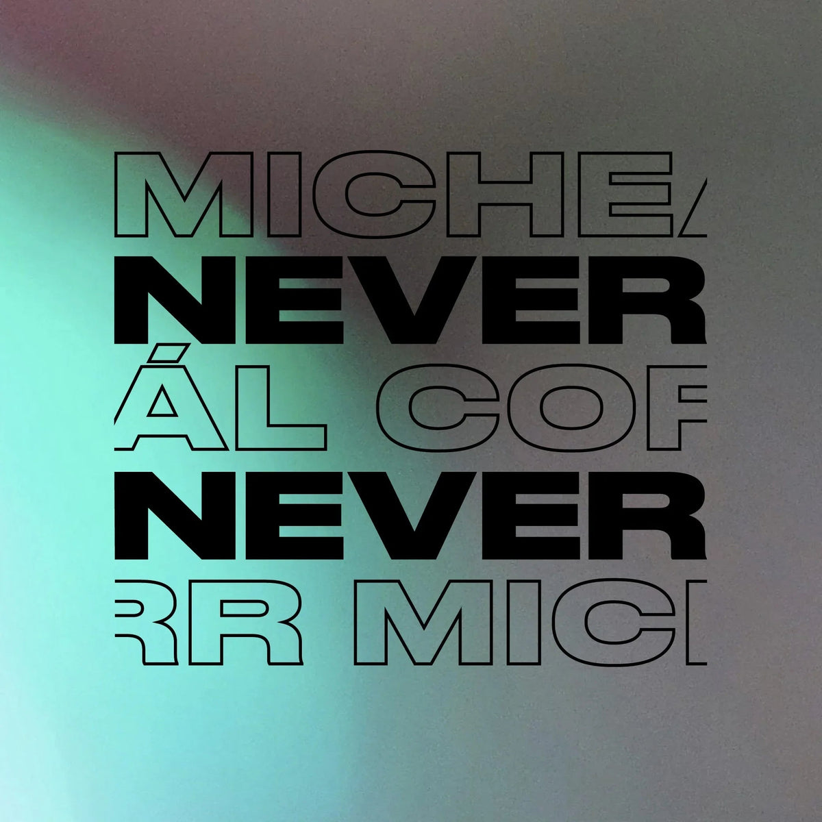 MICHEÁL CORR - NEVER NEVER MIX - Never Never