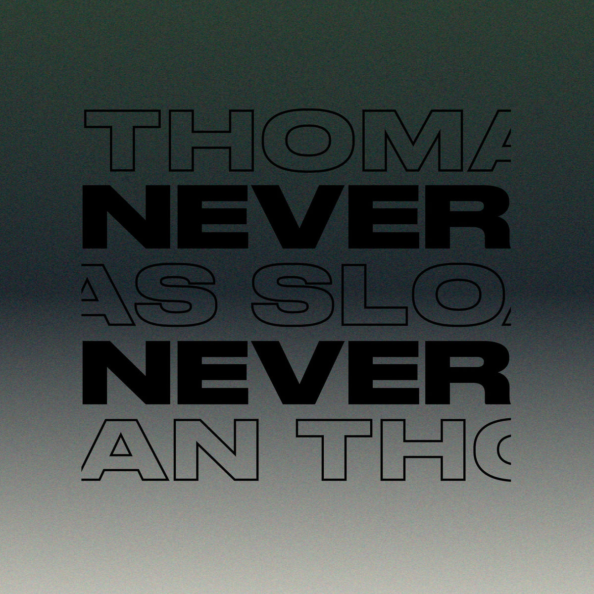 THOMAS SLOAN - NEVER NEVER MIX