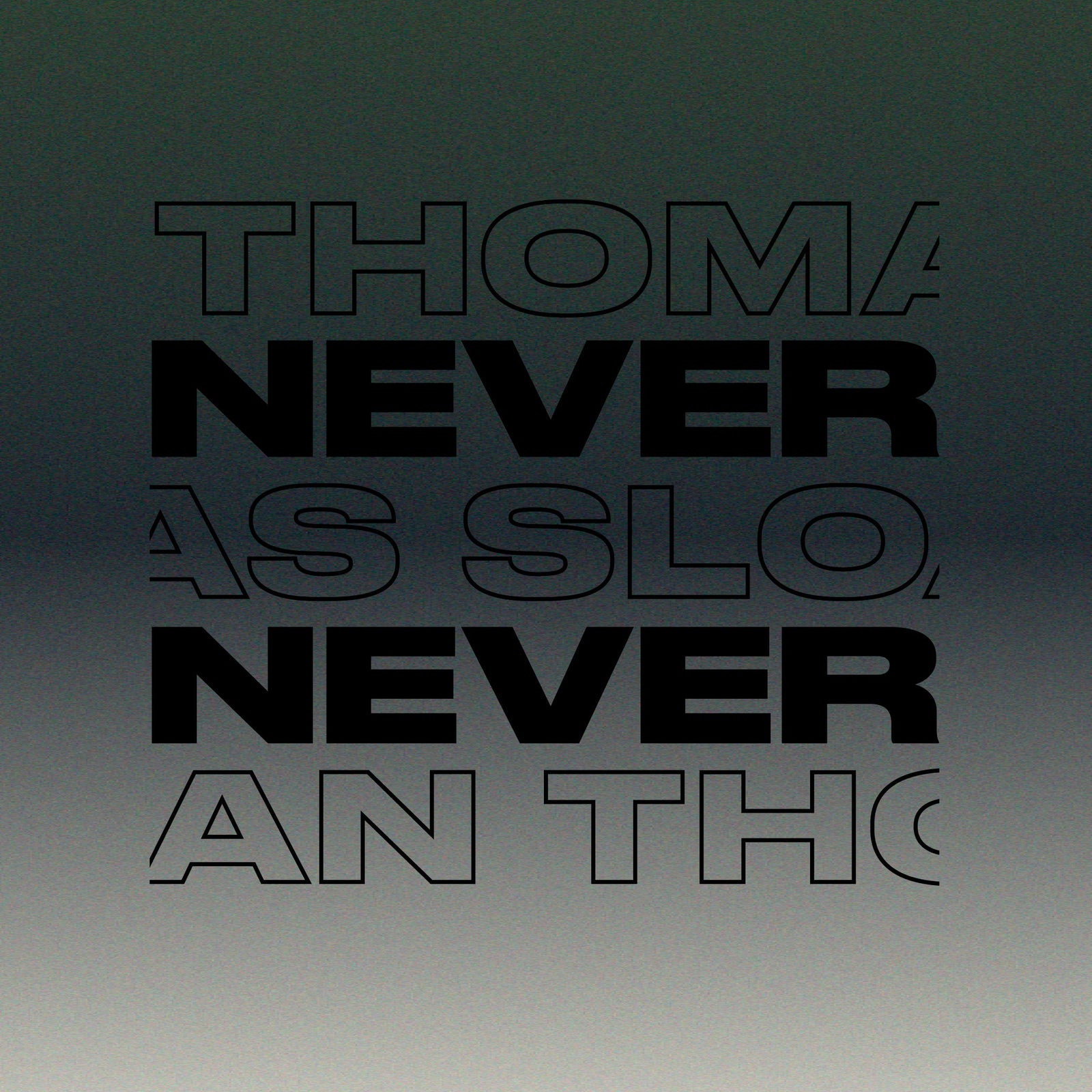 THOMAS SLOAN - NEVER NEVER MIX