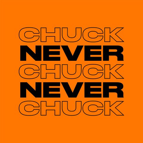 NEVER NEVER - CHUCK