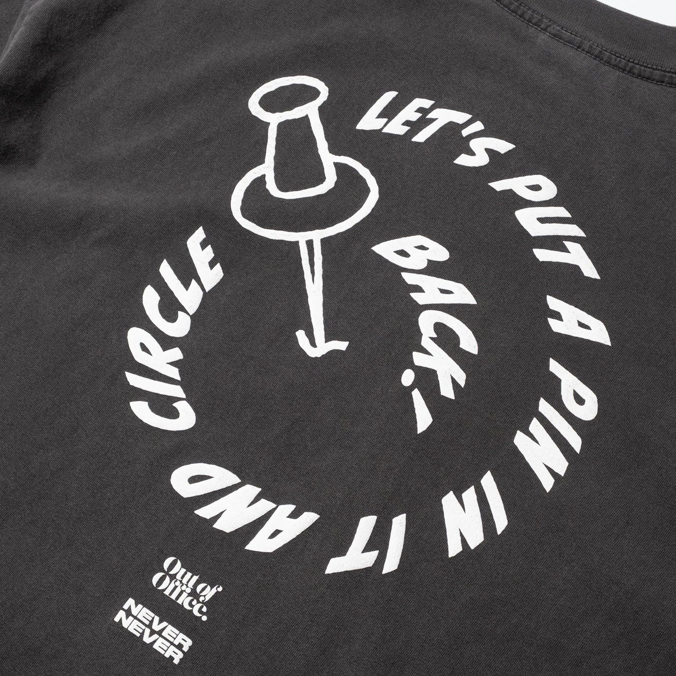 Never Never X Out Of Office Pin Tee - Washed Black