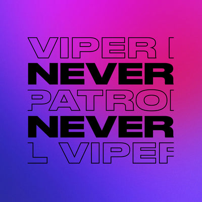 VIPER PATROL - NEVER NEVER MIX '25
