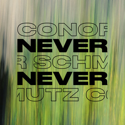 Q CONOR SCHMTZ - NEVER NEVER MIX SEPT '25