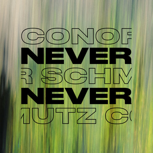 Q CONOR SCHMTZ - NEVER NEVER MIX SEPT '25