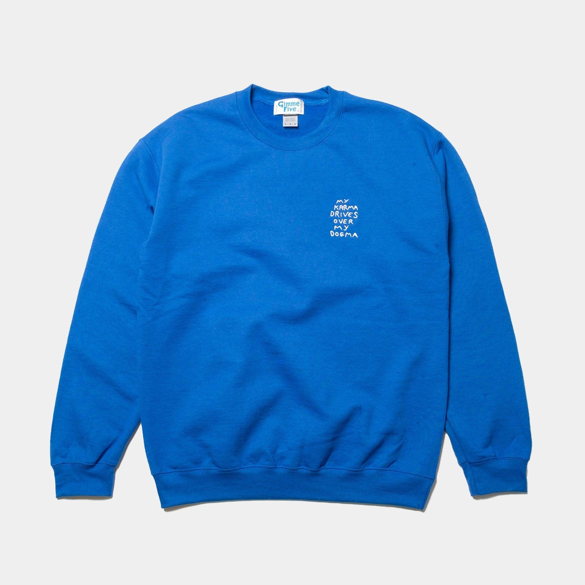 GIMME 5 - Royal Blue My Karma Crew Sweatshirt - Never Never