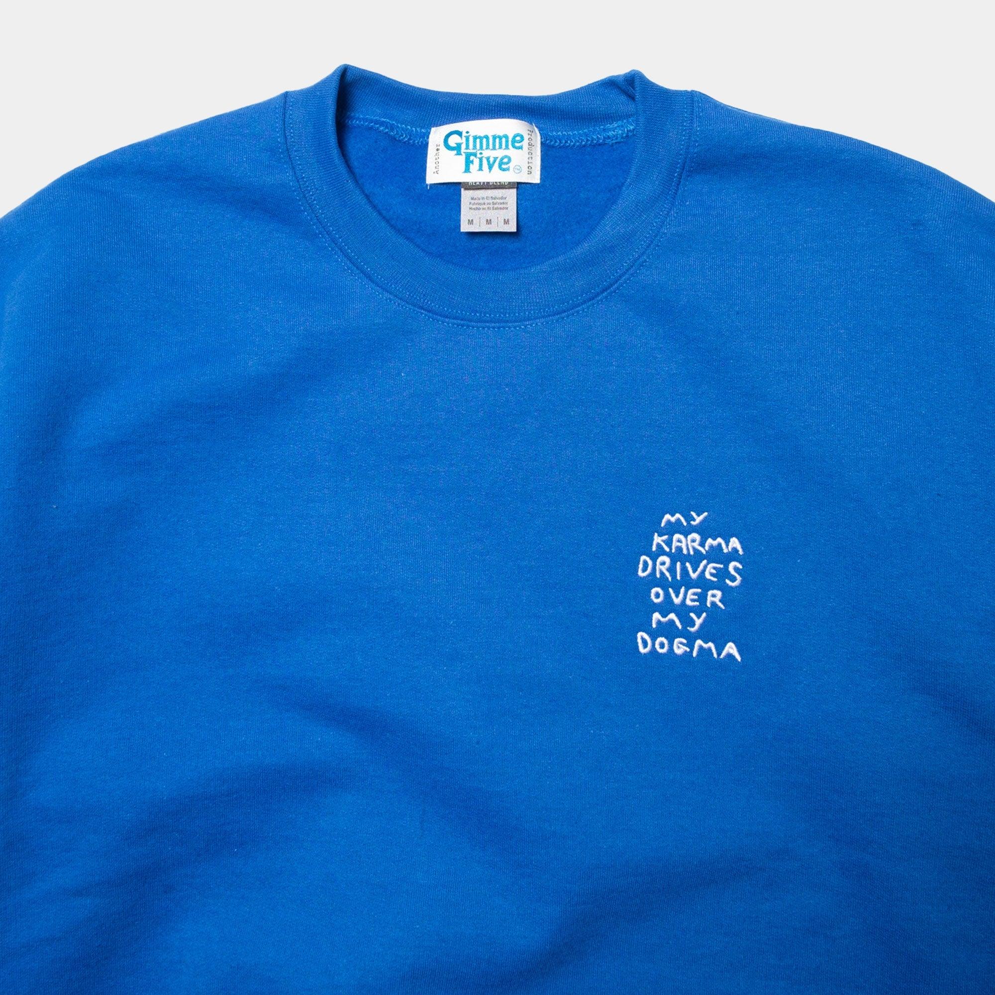 GIMME 5 - Royal Blue My Karma Crew Sweatshirt - Never Never